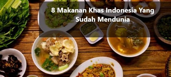 Makanan Khas Indonesia
